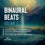 Binaural Beats | Volume 2