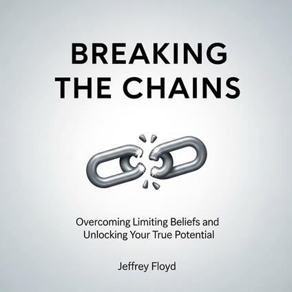 Breaking the Chains