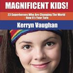 Magnificent Kids!
