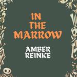 In the Marrow