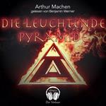 Die leuchtende Pyramide