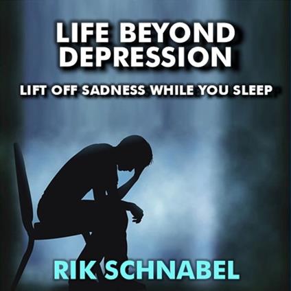 Life Beyond Depression Transformational Audio