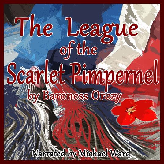 League of the Scarlet Pimpernel, The