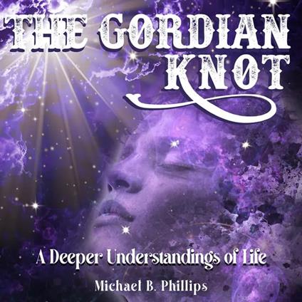The Gordian Knot