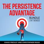 The Persistence Advantage Bundle, 2 in 1 Bundle