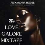 the love galore mixtape