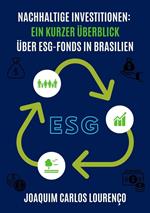 Nachhaltige Investitionen: ein kurzer Überblick über ESG-Fonds in Brasilien