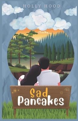Sad Pancakes - Holly Hood - cover
