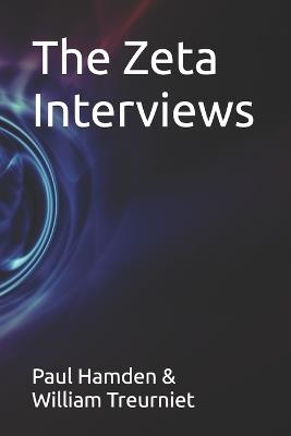 The Zeta Interviews - William Treurniet,Paul Hamden - cover