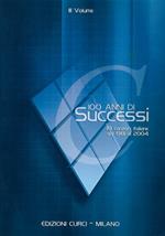  100 Anni di Successi. vol. 3