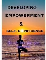Developing Empowerment and Self-confidence: You can learn from your experiences