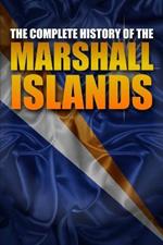 The Complete History of the Marshall Islands