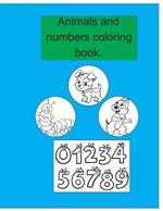 Animals and numbers coloring book