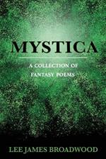 Mystica: A Collection of Fantasy Poems