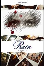 Rain: A Novella