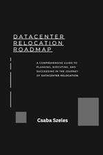 Datacenter Relocation Roadmap: How to Plan and Execute a Seamless Move