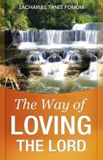 The Way of Loving the Lord