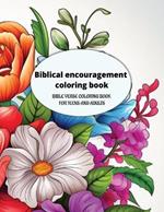 Biblical encouragement coloring book: Bible Verse coloring book for teens and adults