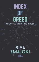 Index of Greed: About Conflicting Rules
