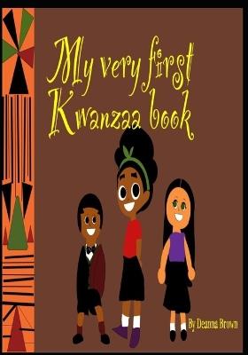 My Very First Kwanzaa: The origin of Kwanzaa - Deanna Brown - cover