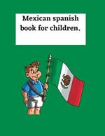 Mexican Spanish book for children.