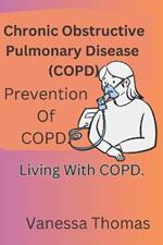 Chronic Obstructive Pulmonary Disease: Prevention Of COPD