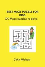 Best Maze Puzzle for Kids: 100 maze puzzle to solve