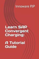 Learn SAP Convergent Charging: A Tutorial Guide