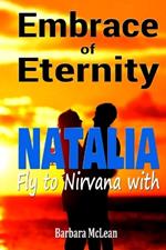 Embrace of Eternity: Fly to Nirvana with Natalia