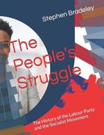 The People's Struggle: The History of the Labour Party and the Socialist Movement