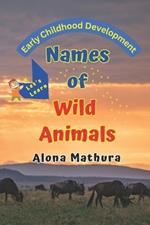 Names of Wild Animals: Early Childhood Development