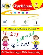 Adding & Subtracting Decimals: 48 practice pages with answer key