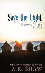 Save the Light: An Apocalyptic Story