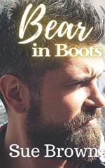 Bear in Boots: an M/M Daddy Romance