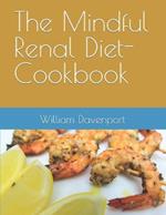 The Mindful Renal Diet-COOKBOOK