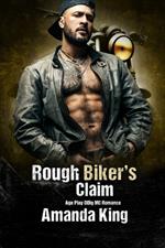 Rough Biker's Claim: Age Play DDlg MC Romance