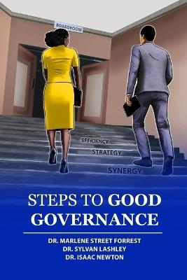 Steps To Good Governance - Sylvan Lashley,Isaac Newton,Marlene Street Forrest - cover