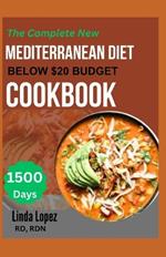 The Complete New Mediterranean Diet Below $20 Budget Cookbook