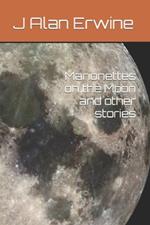 Marionettes on the Moon and other stories