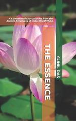 The Essence: A Collection of Short Stories from the Ancient Scriptures of India: RAMAYANA