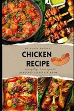 Chicken Recipes: Book By Alain Ducasse