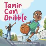 Tamir Can Dribble