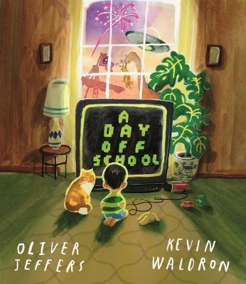 Day Off School - Oliver Jeffers - cover