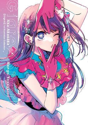 [Oshi No Ko] 1st Illustration Collection: Glare x Sparkle - Abigail Blackman,Aka Akasaka,Mengo Yokoyari - cover