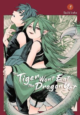 The Tiger Won't Eat the Dragon Yet, Vol. 3 - Giuseppe di Martino,Greg Deng,Hachi Inaba - cover