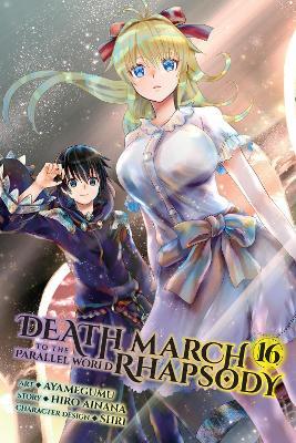Death March to the Parallel World Rhapsody, Vol. 16 (manga) - Hiro Ainana - cover