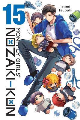 Monthly Girls' Nozaki-kun, Vol. 15 - Izumi Tsubaki,Leighann Harvey,Lys Blakeslee - cover