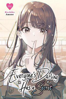 Everyone's Darling Has a Secret, Vol. 1 - AMANEKASHIKO,Christine Dashiell,Katie Blakeslee - cover