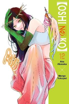 [Oshi No Ko], Vol. 12 - Abigail Blackman,Aka Akasaka,Mengo Yokoyari - cover