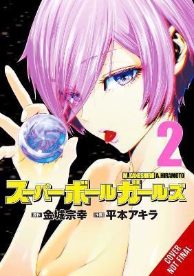 Super Ball Girls, Vol. 2 - Akira Hiramoto,DK,Ko Ransom - cover